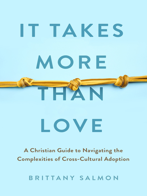 Title details for It Takes More Than Love by Brittany Salmon - Available